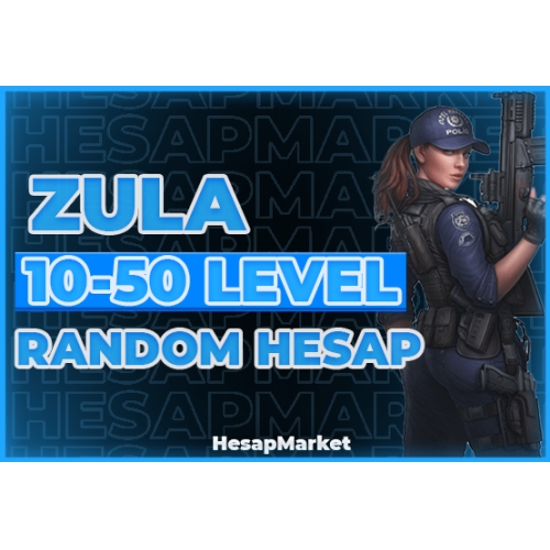  ZULA 10-50 LEVEL RANDOM HESAP